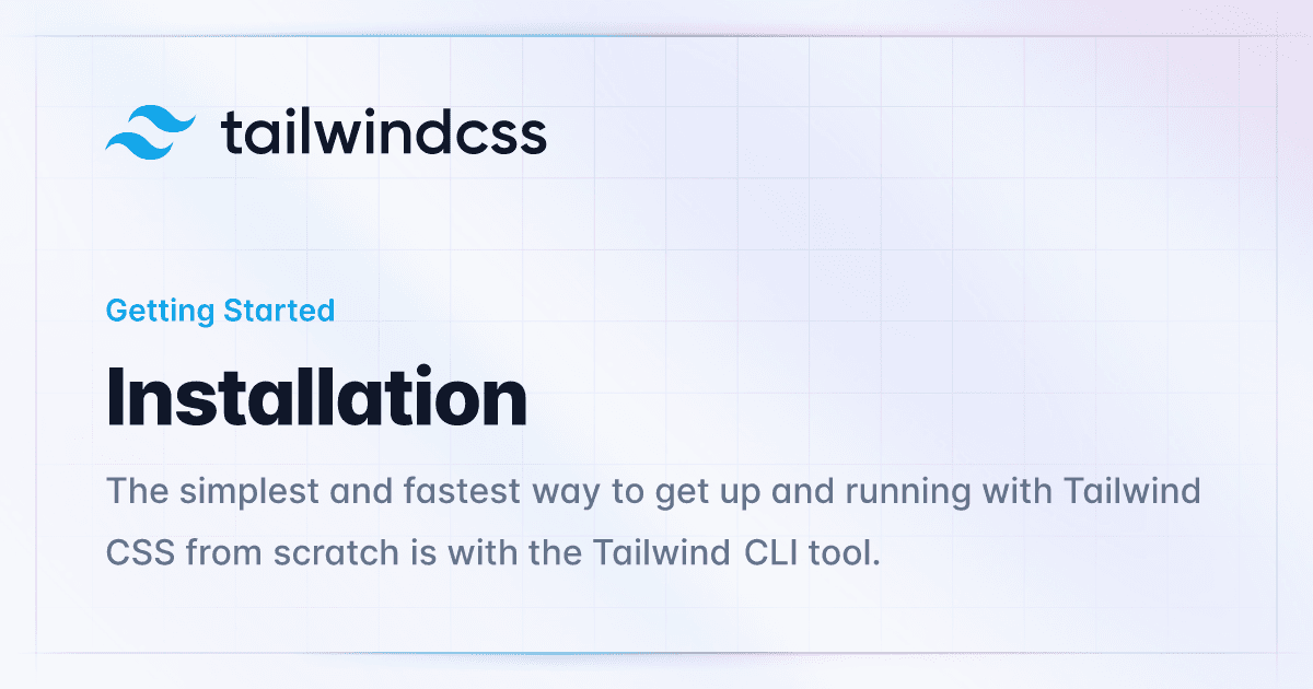 Installation - Tailwind CSS